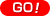 GO!